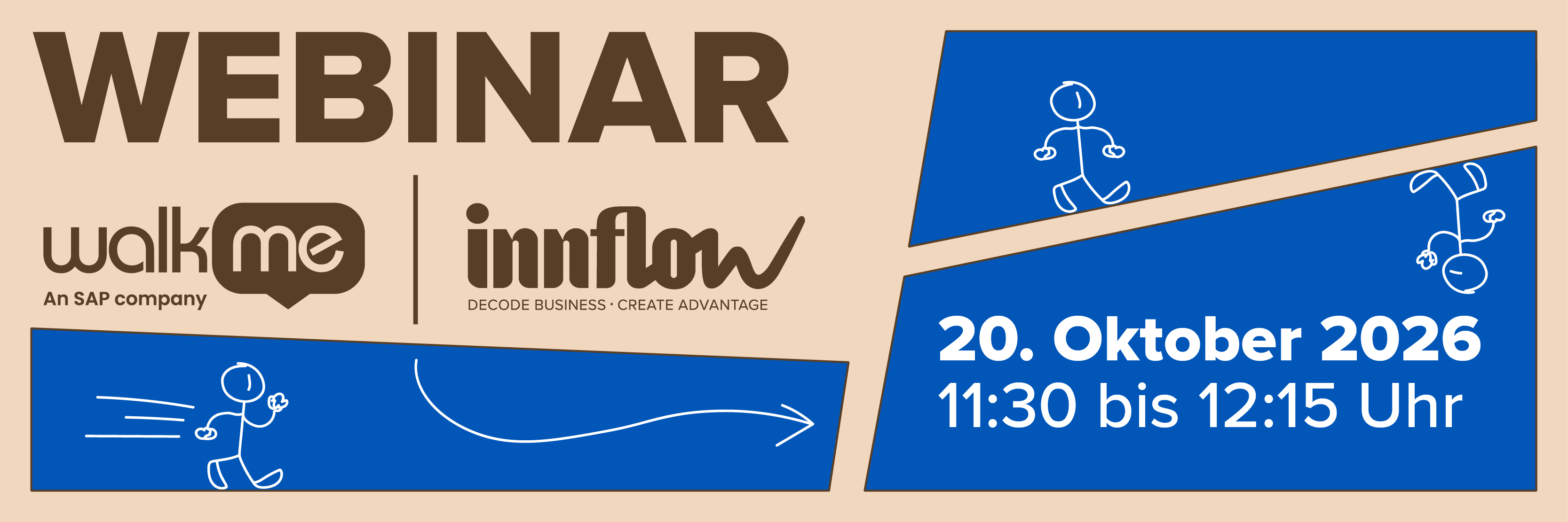 Webinar von WalkMe und Innflow am 20. Oktober 2026, 11:30 bis 12:15 Uhr. Strichmännchen gehen über blaue Flächen.